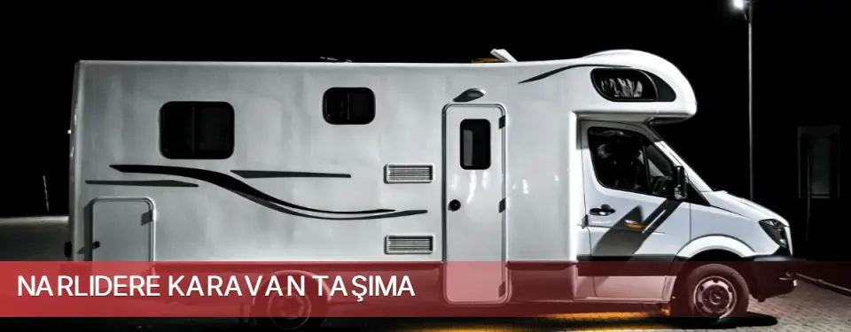 Narlıdere İlçemi Karavan Taşıma