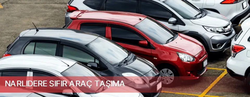 Narlıdere İlçemi Sıfır Araç Taşıma
